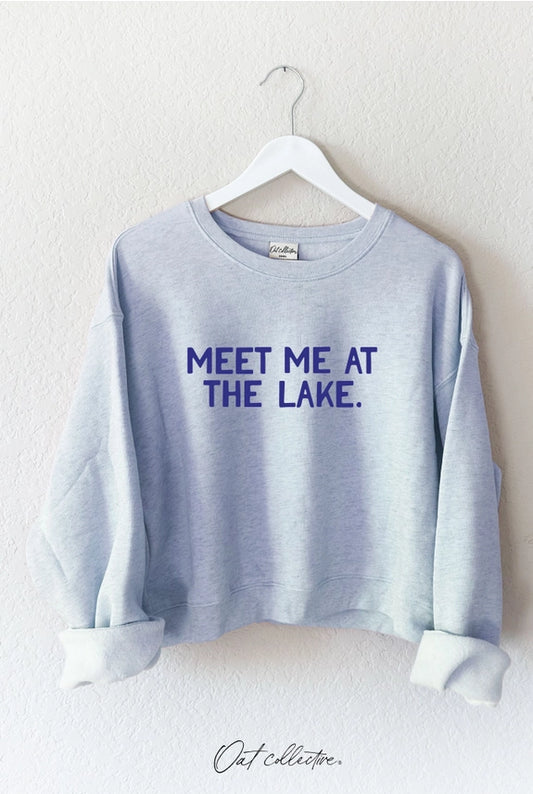 Meet Me At The Lake Sweatshirt
